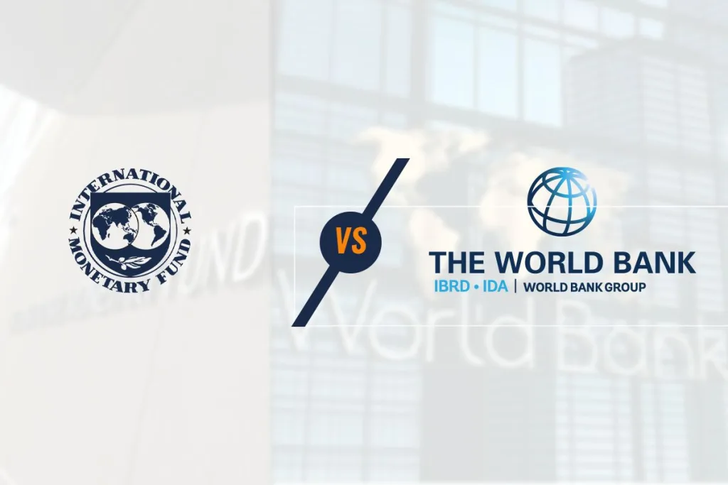 IMF vs. World Bank